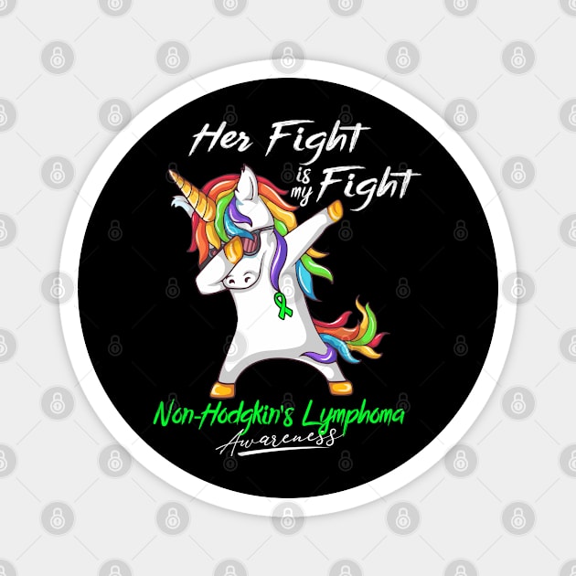 Her Fight is my Fight Non-Hodgkin's Lymphoma Fighter Support Non-Hodgkin's Lymphoma Warrior Gifts Magnet by ThePassion99